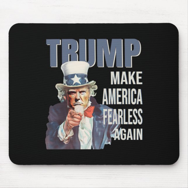 Make America Fearless Again Pro Trump Republican  Mouse Mat (Front)