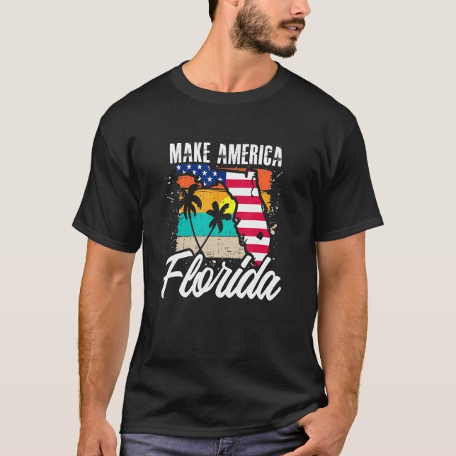 Make America Florida 1 T-Shirt (Front)