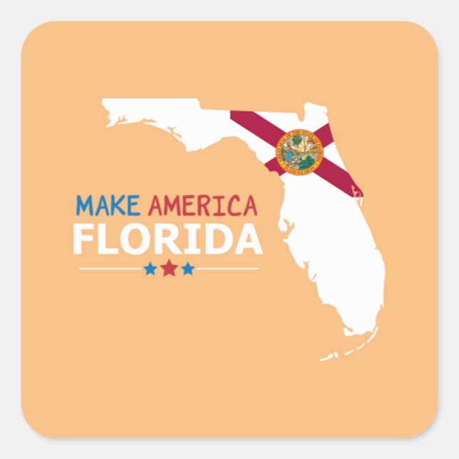 Make America Florida  Square Sticker (Front)