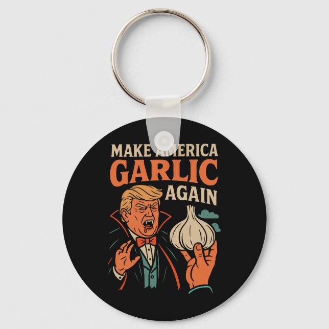 Make America Garlic Again  Key Ring (Front)