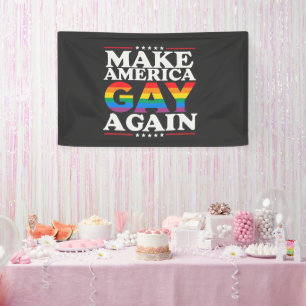 Make America Gay Again LGBT Pride Month  Banner