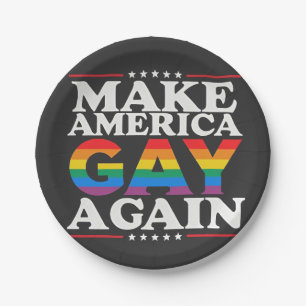 Make America Gay Again LGBT Pride Month  Paper Plate