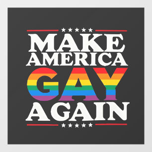 Make America Gay Again LGBT Pride Month Window Cling
