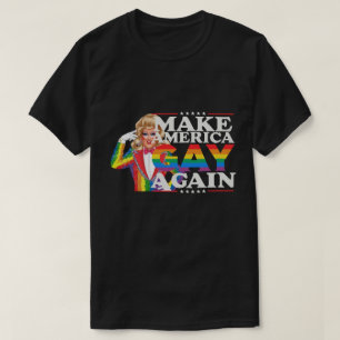 Make America Gay Again , LGBTLove , Rainbow LGBTQ  T-Shirt