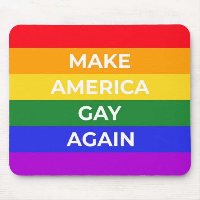 Make America Gay Again Mouse Mat (Front)