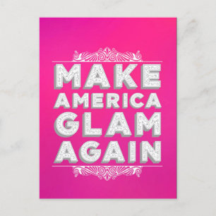 Make America Glam Again Fashion Pink Postcard
