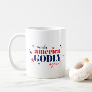 Make America Godly Again Patriotic Coffee Mug