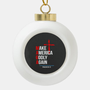 Make America Godly Again Trump Inaguration Maga Ceramic Ball Christmas Ornament