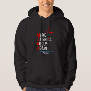 Make America Godly Again Trump Inaguration Maga  Hoodie