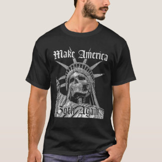 Make America Goth Again Novelty T shirt for Men an