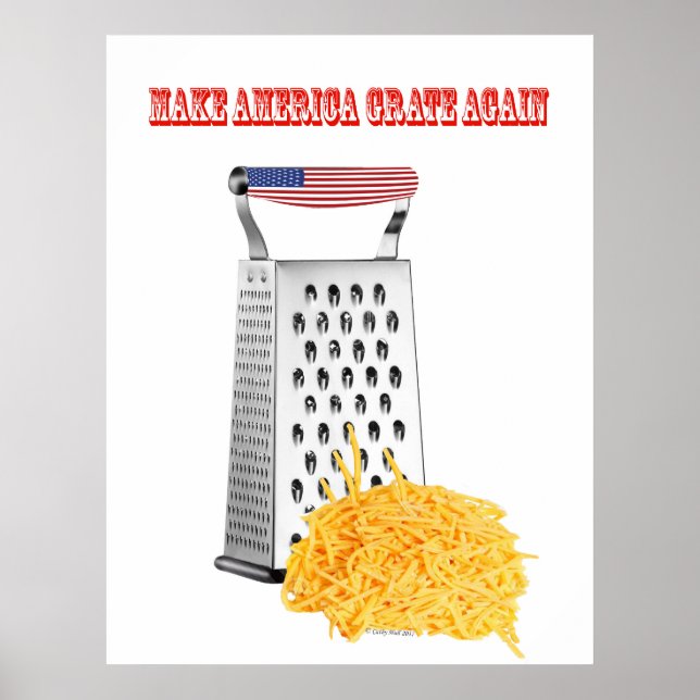 Make America Grate Again  Archival Matte Poster (Front)