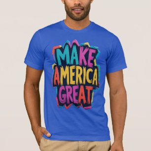Make America Great Bold T-Shirt  Patriotic USA 