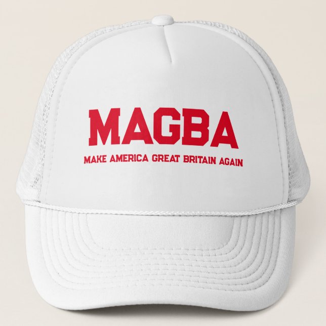 Make America Great Britain Again Trucker Hat (Front)