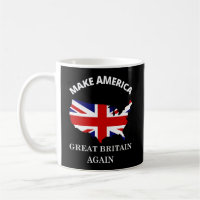 Make America Great Britain Again United Kingdom Uk