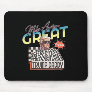 Make America Great, Daddy Preppy Edgy Trump 2024 Mouse Mat