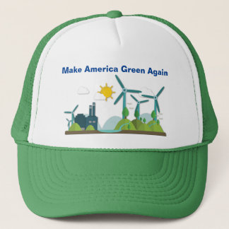 Make America Green Again Trucker Hat