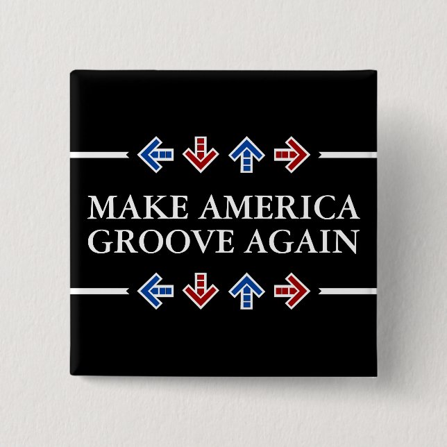 Make America Groove Again 15 Cm Square Badge (Front)