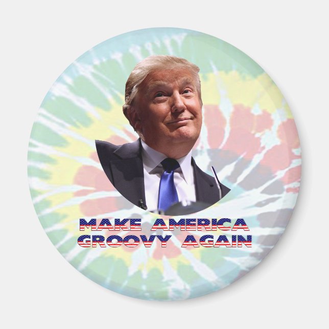 Make America Groovy Again Tie-Dye Round Magnet (Front)