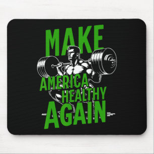 Make America Healthy Again Weightlifting Gym Fitne Mouse Mat