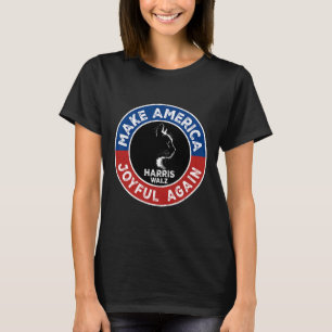 Make America Joyful Again Harris Wall 2024 Cat Lad T-Shirt