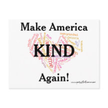 Make America KIND again. Anti-trump