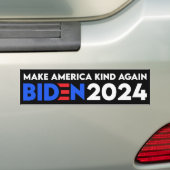 Make America Kind Again Biden President 2024 Bumper Sticker (On Car)