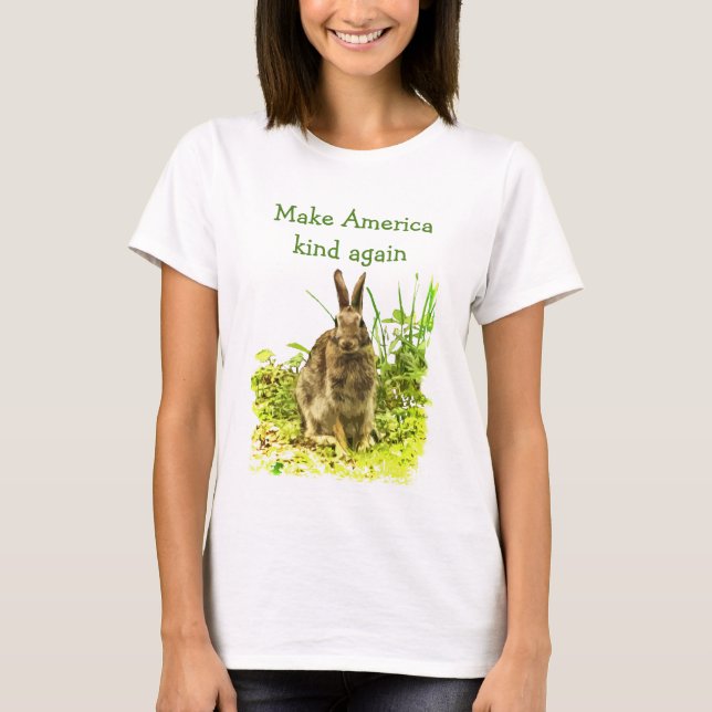 Make America Kind Again Bunny Rabbit Shirt (Front)