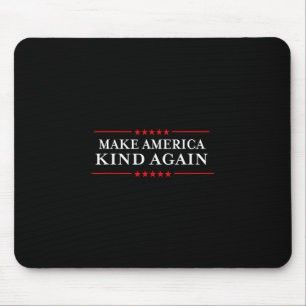 Make America Kind Again Choose Anti-trump Shirts Mouse Mat