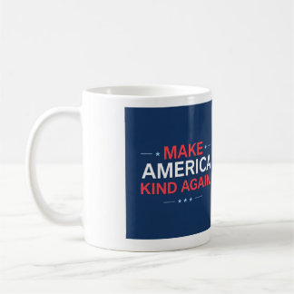 Make America Kind Again Coffee Mug