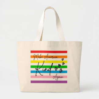 Make America Kind Again  Large Tote Bag
