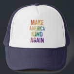 Make America Kind Again Rainbow LGBTQ Gay  Trucker Hat<br><div class="desc">Make America Kind Again Rainbow LGBTQ Gay</div>