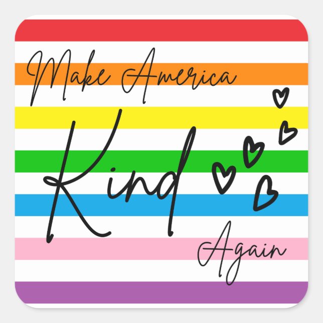 Make America Kind Again Square Sticker (Front)