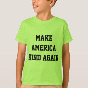 Make America Kind Again T-Shirt