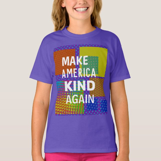 Make America Kind Again T-Shirt (Front)
