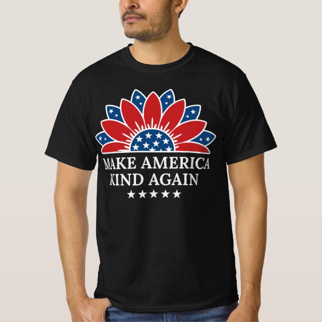 Make America Kind Again T-Shirt (Front)