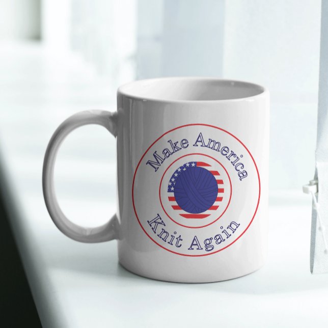 Make America Knit Funny Red White Blue Coffee Mug (A funny mug that says Make America Knit Again featuring a ball of yarn)