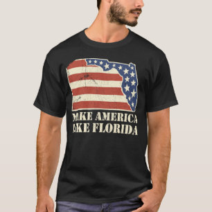 Make America Like Florida Retro Vintage FL Map Ame T-Shirt