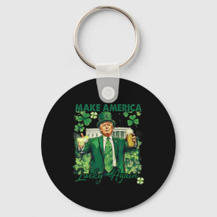 Make America Lucky Again Funny Trump St Patricks D Key Ring