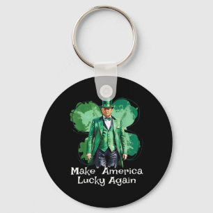 Make America Lucky Again Patricks Day Funny Trump  Key Ring