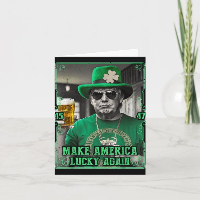 Make America Lucky Again St. Patricks Day 2025 Gre Card (Front)