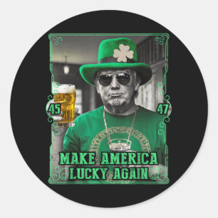 Make America Lucky Again St. Patricks Day 2025 Gre Classic Round Sticker