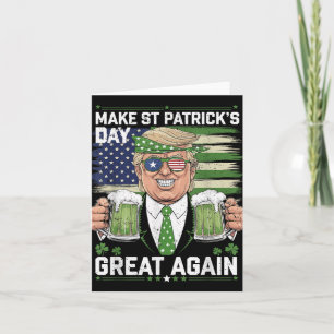 Make America Lucky Again St Patricks Day Trump Gre Card