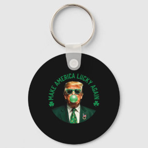 Make America Lucky Again Trump Bubble Gum St Patri Key Ring