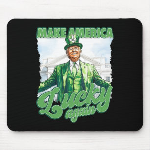 Make America Lucky Again Trump St. Patrick's Day S Mouse Mat