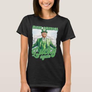 Make America Lucky Again Trump St Patrick's Day T-Shirt