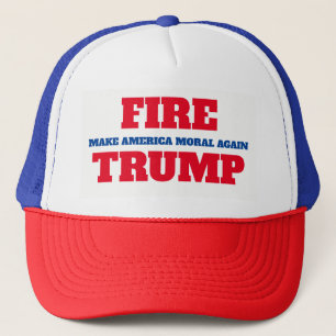 "Make America Moral Again. Fire Trump" Trucker Hat