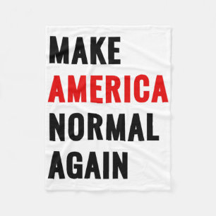 Make America Normal Again Fleece Blanket