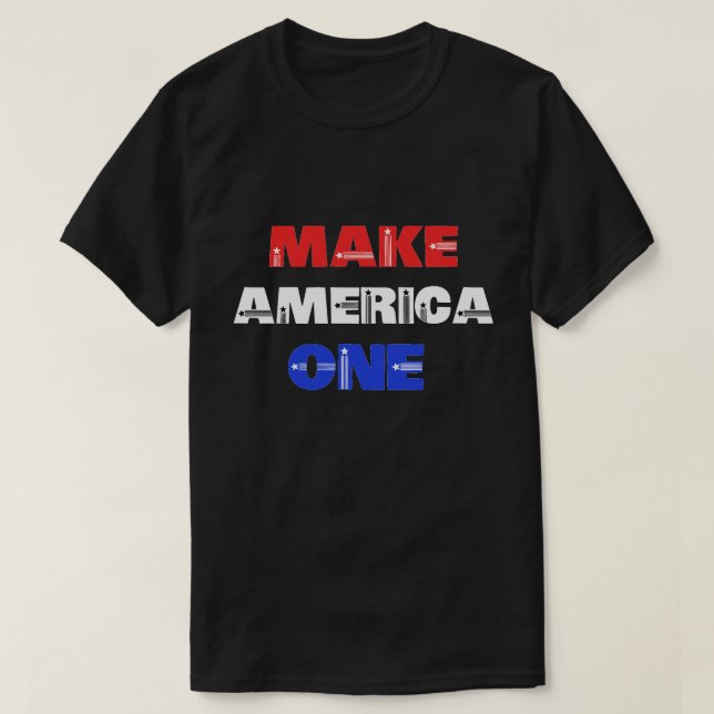 Make America One T-Shirt (Design Front)