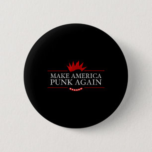 Make America Punk Again Anti Trump Rock Gift Idea 6 Cm Round Badge