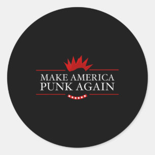 Make America Punk Again Anti Trump Rock Gift Idea Classic Round Sticker
